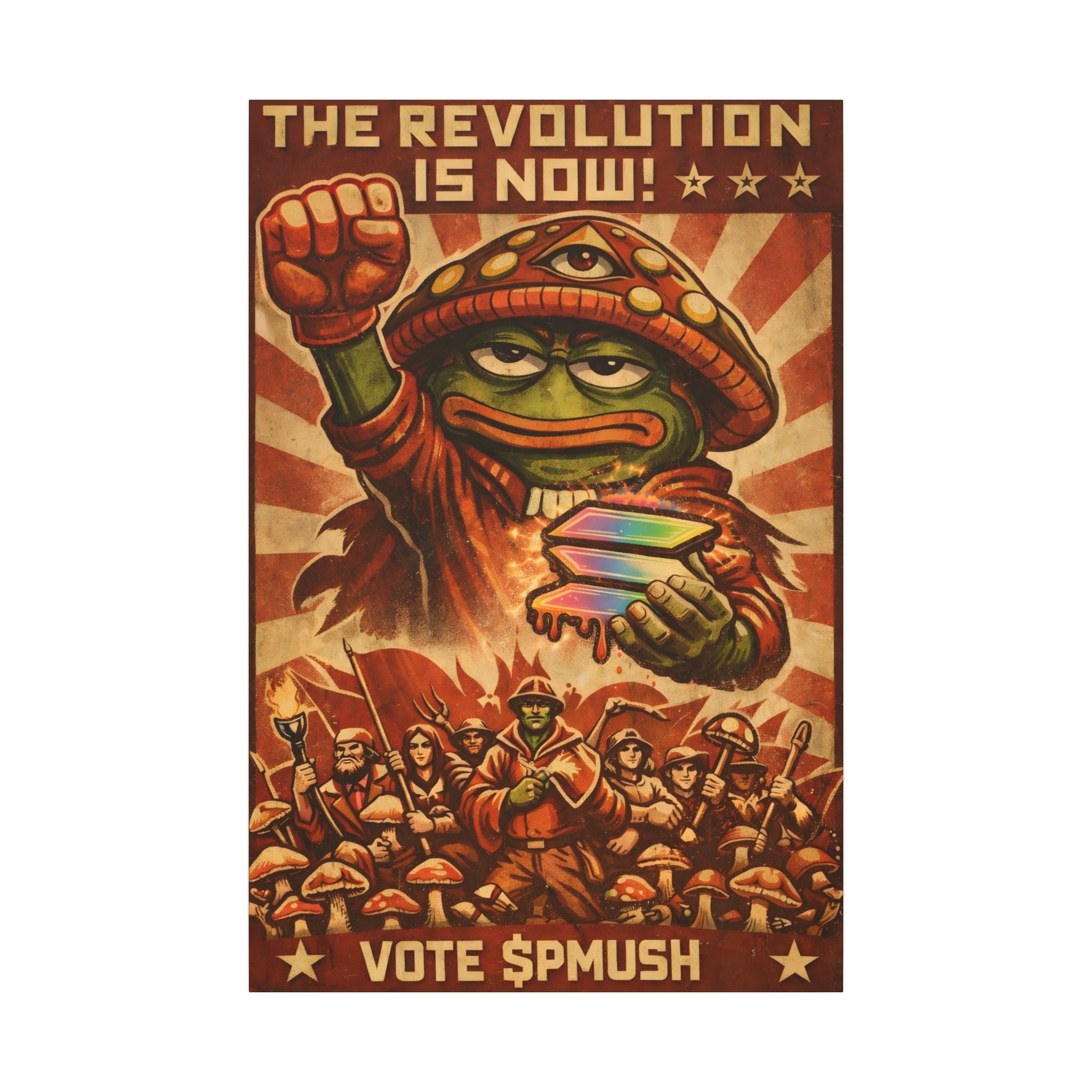 The revolution is now Pepe mushroom, Stretched, 0.75" (Multi-Size)